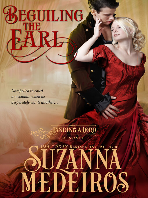 Title details for Beguiling the Earl by Suzanna Medeiros - Available